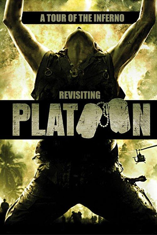 A Tour of the Inferno: Revisiting 'Platoon' backdrop