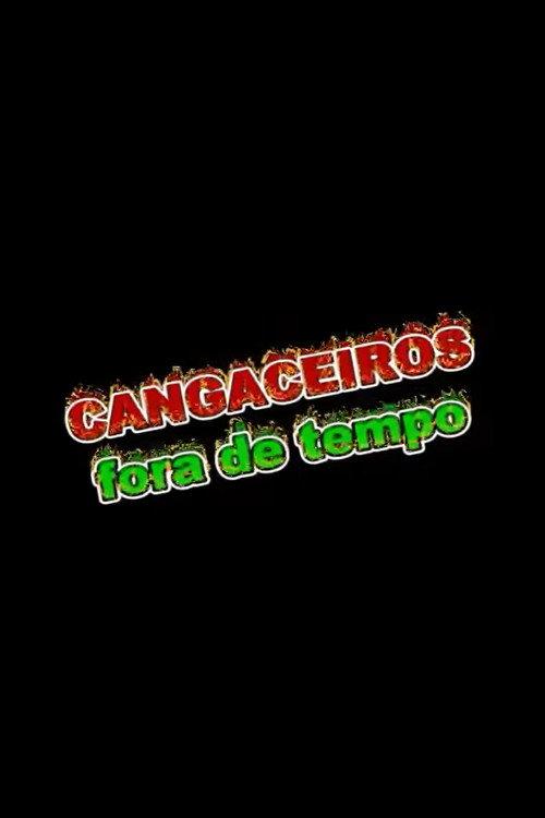 Cangaceiros Fora de Tempo backdrop