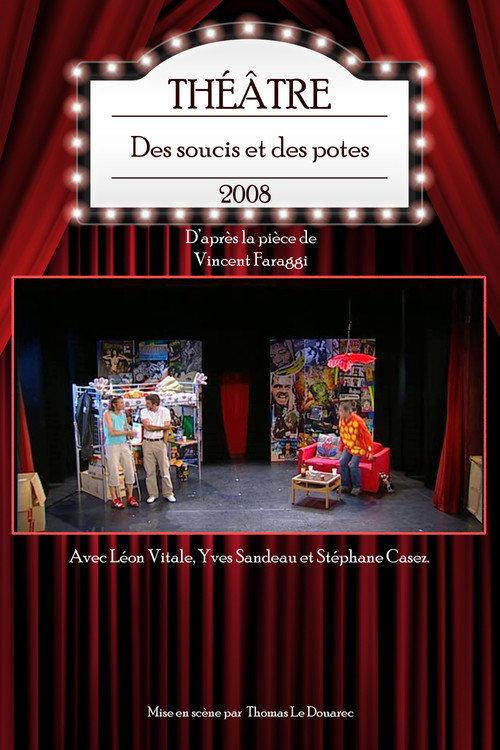 Des soucis et des potes backdrop