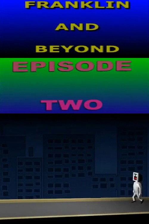 Franklin and Beyond: Episode Two backdrop