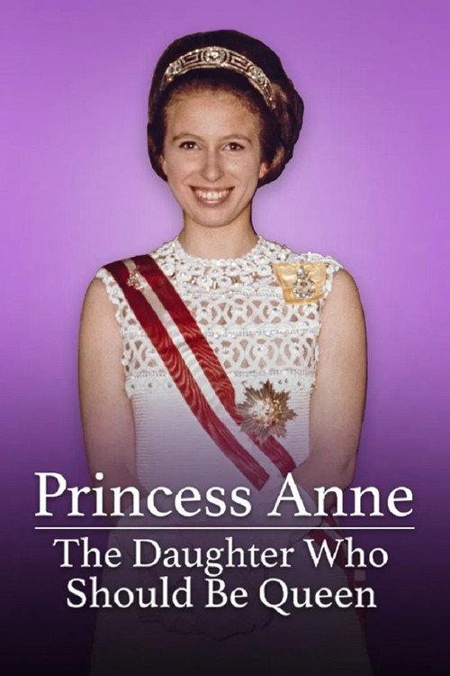 Princess Anne: The Daughter Who Should Be Queen backdrop