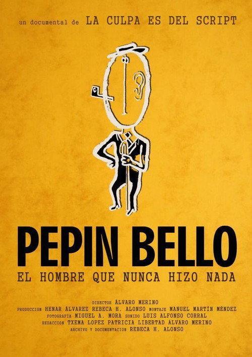 Pepín Bello, el hombre que nunca hizo nada backdrop