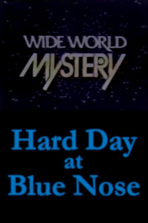 Hard Day at Blue Nose backdrop