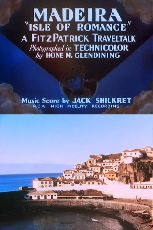 Madeira: 'Isle of Romance' backdrop