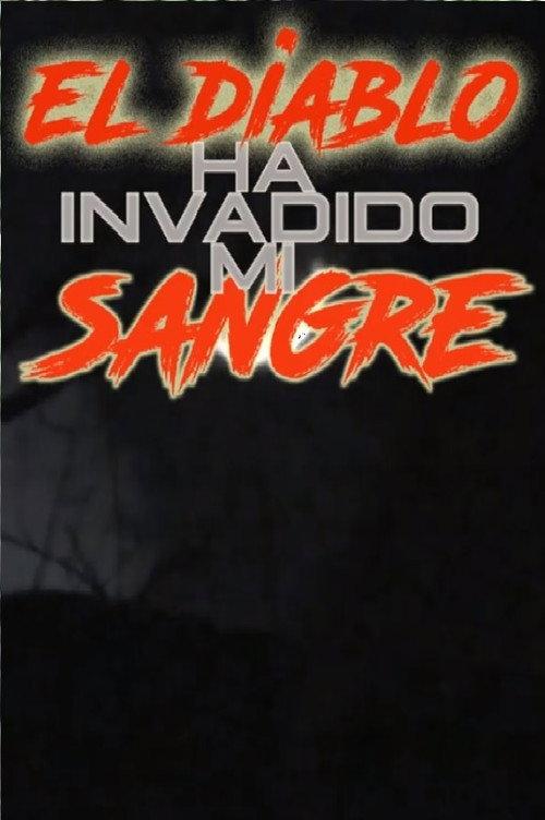El Diablo Ha Invadido Mi Sangre backdrop