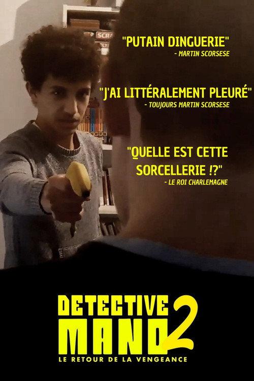 DÉTECTIVE MANO 2 - LE RETOUR DE LA VENGEANCE backdrop