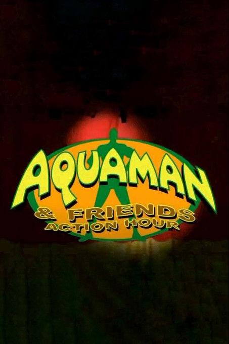 The Aquaman & Friends Action Hour backdrop