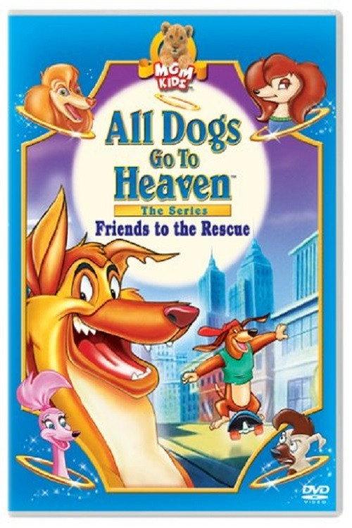 All Dogs Go to Heaven: Friends to the Rescue backdrop