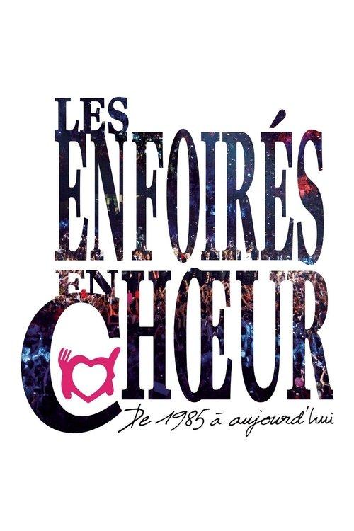 Les Enfoirés - Les Enfoirés en chœur de 1985 à aujourd'hui backdrop