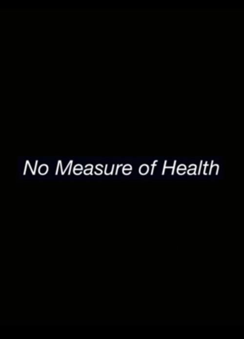 No Measure of Health backdrop