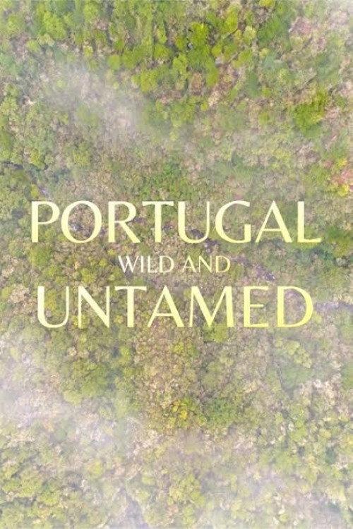 Portugal, Wild and Untamed backdrop