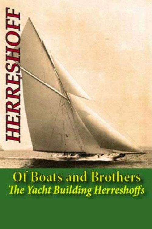 Of Boats and Brothers: The Yacht Building Herreshoffs backdrop