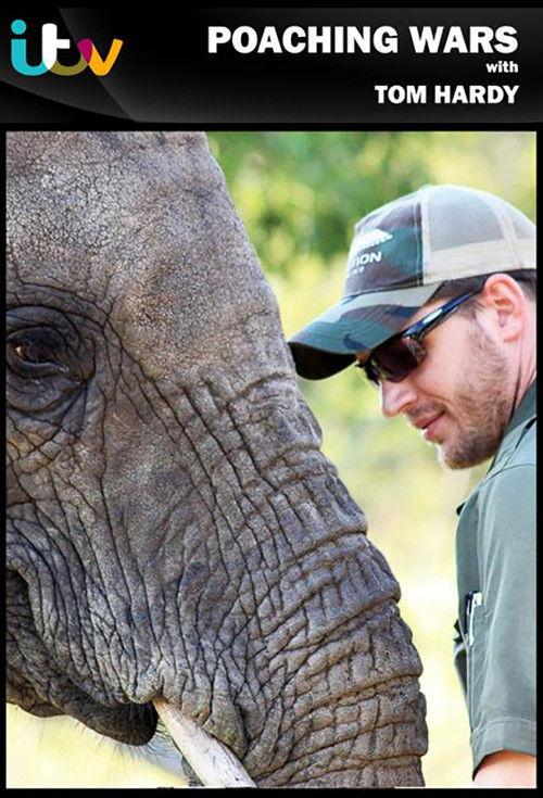 Poaching Wars with Tom Hardy backdrop