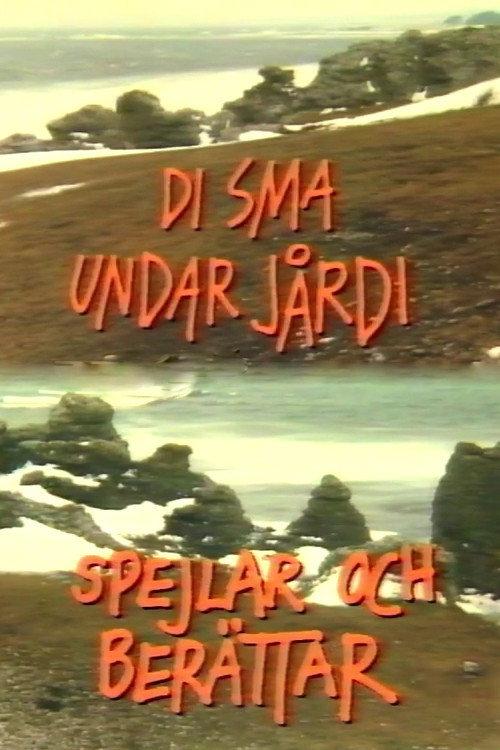 Di sma undar jårdi spejlar och berättar backdrop