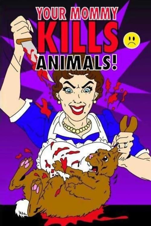 Your Mommy Kills Animals backdrop