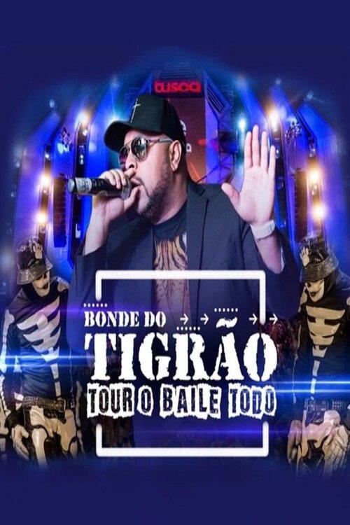 Bonde Do Tigrão - O Baile Todo backdrop