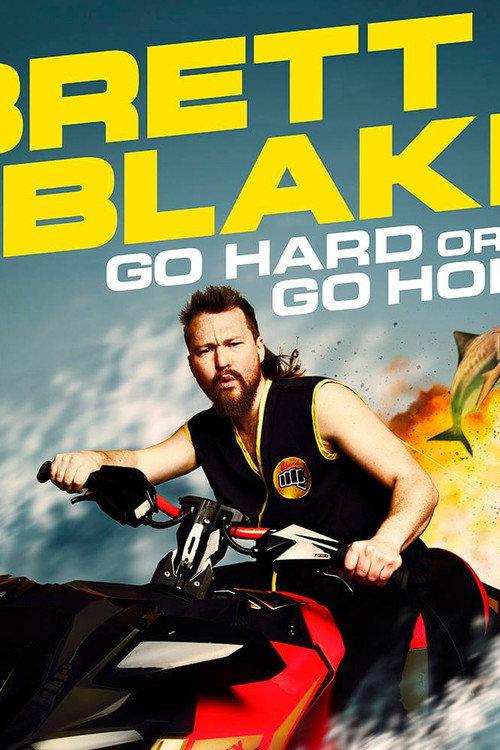 Brett Blake: Go Hard or Go Home backdrop