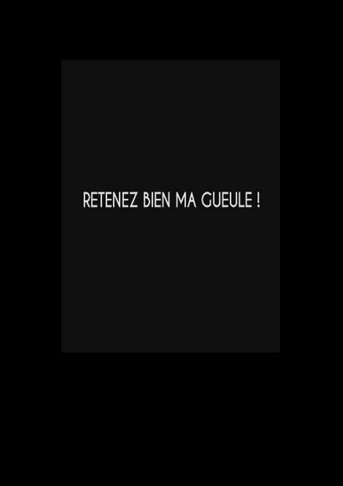 Retenez bien ma gueule ! backdrop
