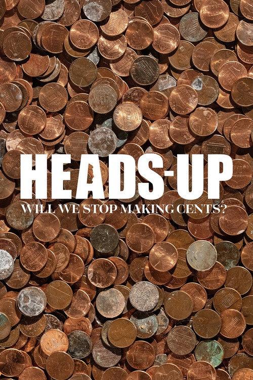 Heads-Up: Will We Stop Making Cents? backdrop