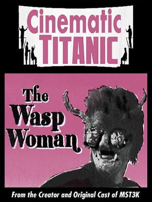 Cinematic Titanic: The Wasp Woman backdrop