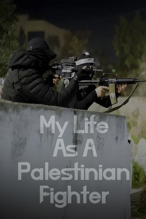 My Life as a Palestinian Fighter backdrop