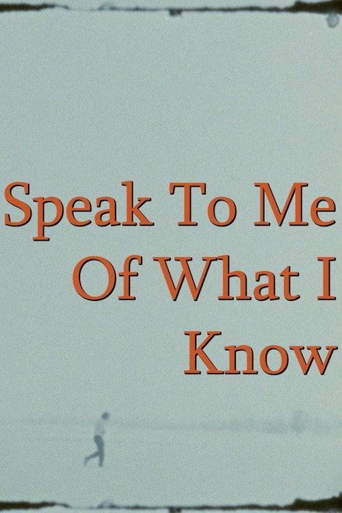 Speak To Me Of What I Know backdrop