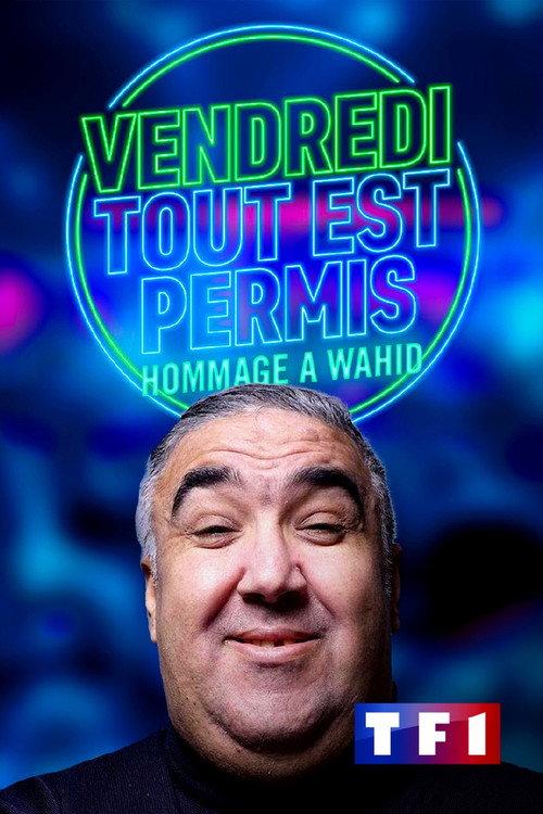 Wahid, tout est permis backdrop