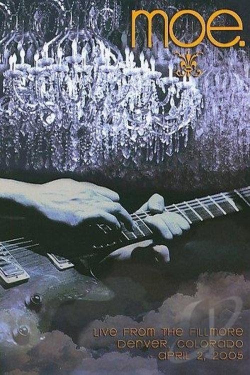 moe.: Live From the Fillmore backdrop