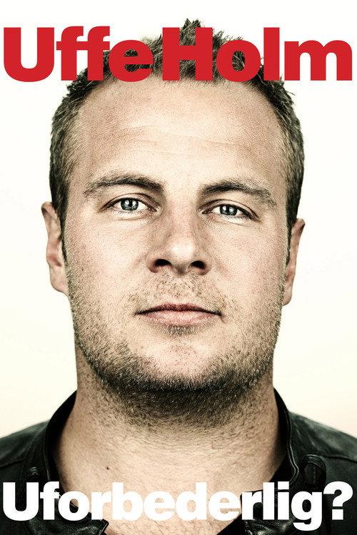 Uffe Holm: Uforbederlig? backdrop
