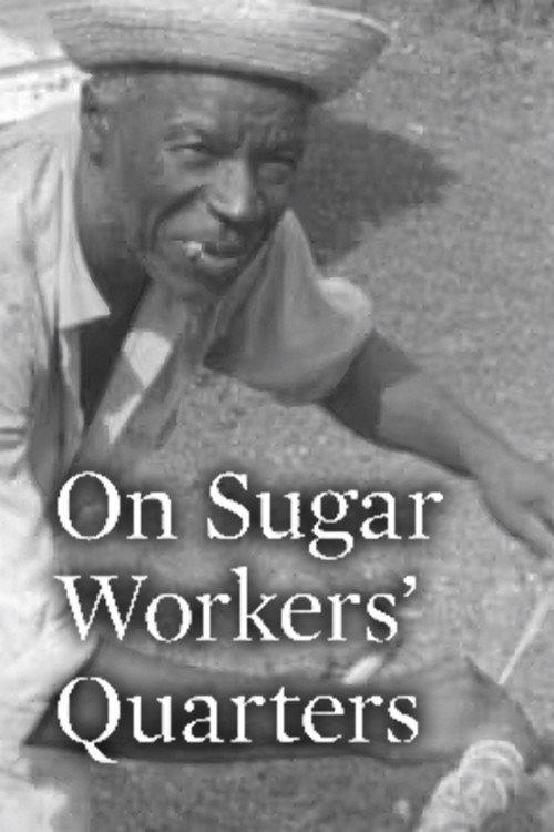On Sugar Workers' Quarters backdrop