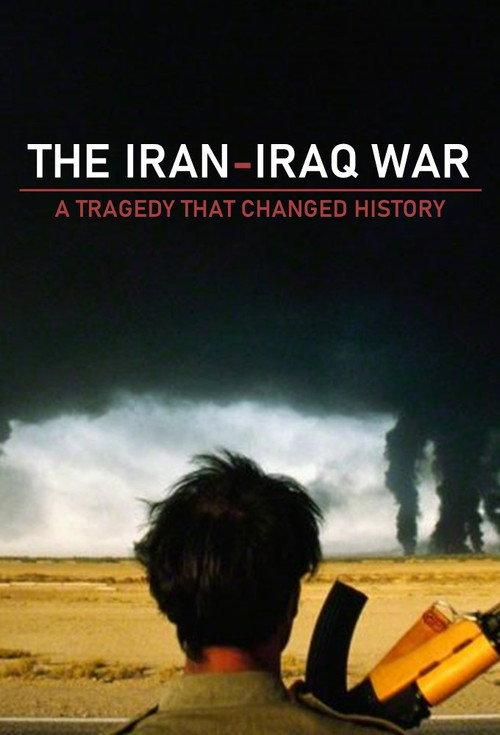 The Iran-Iraq War: A Tragedy That Changed History backdrop