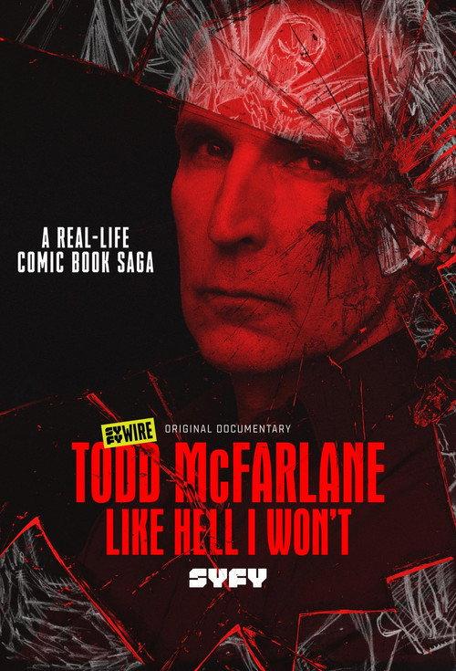 Todd McFarlane: Like Hell I Won't backdrop