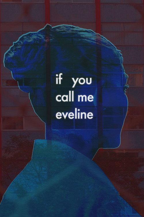 If You Call Me Eveline backdrop