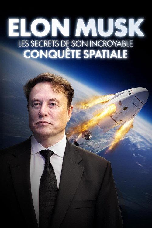 Elon Musk - Les secrets de son incroyable conquête spatiale backdrop