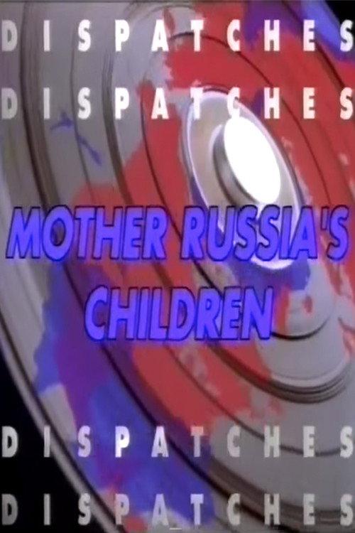 In Search of Mother Russia's Children backdrop