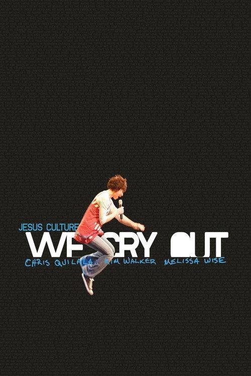 Jesus Culture - We Cry Out backdrop