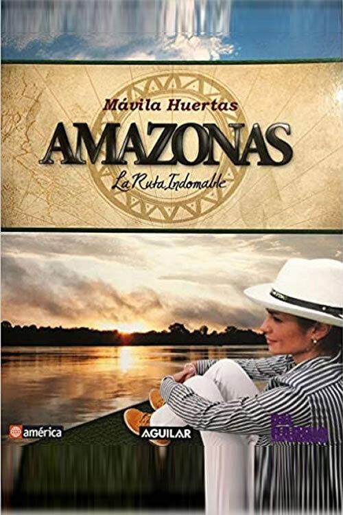 Amazonas, la Ruta Indomable backdrop