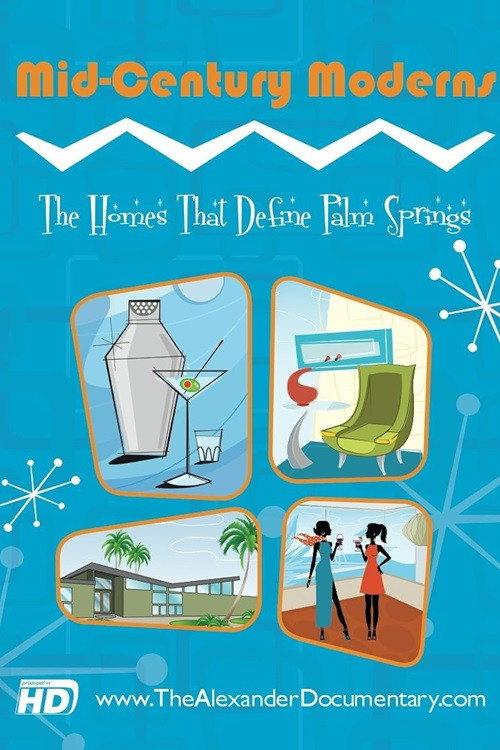 Mid-Century Moderns: The Homes That Define Palm Springs backdrop