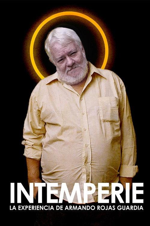 Intemperie. La experiencia de Armando Rojas Guardia backdrop