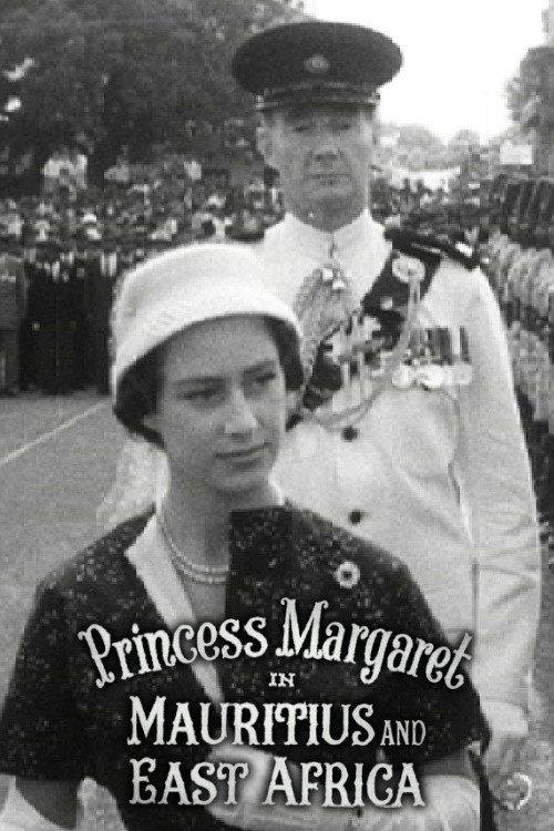 Princess Margaret in Mauritius and East Africa backdrop