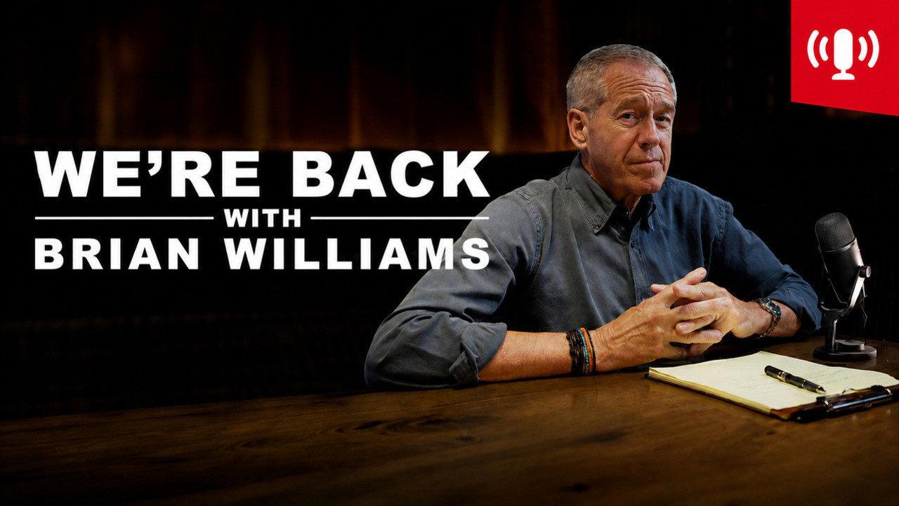 We're Back! With Brian Williams backdrop