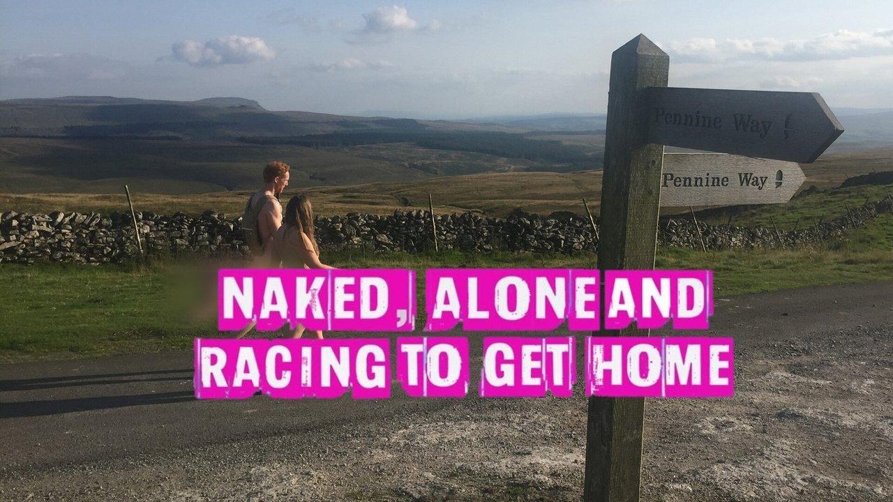 Naked, Alone and Racing to Get Home backdrop