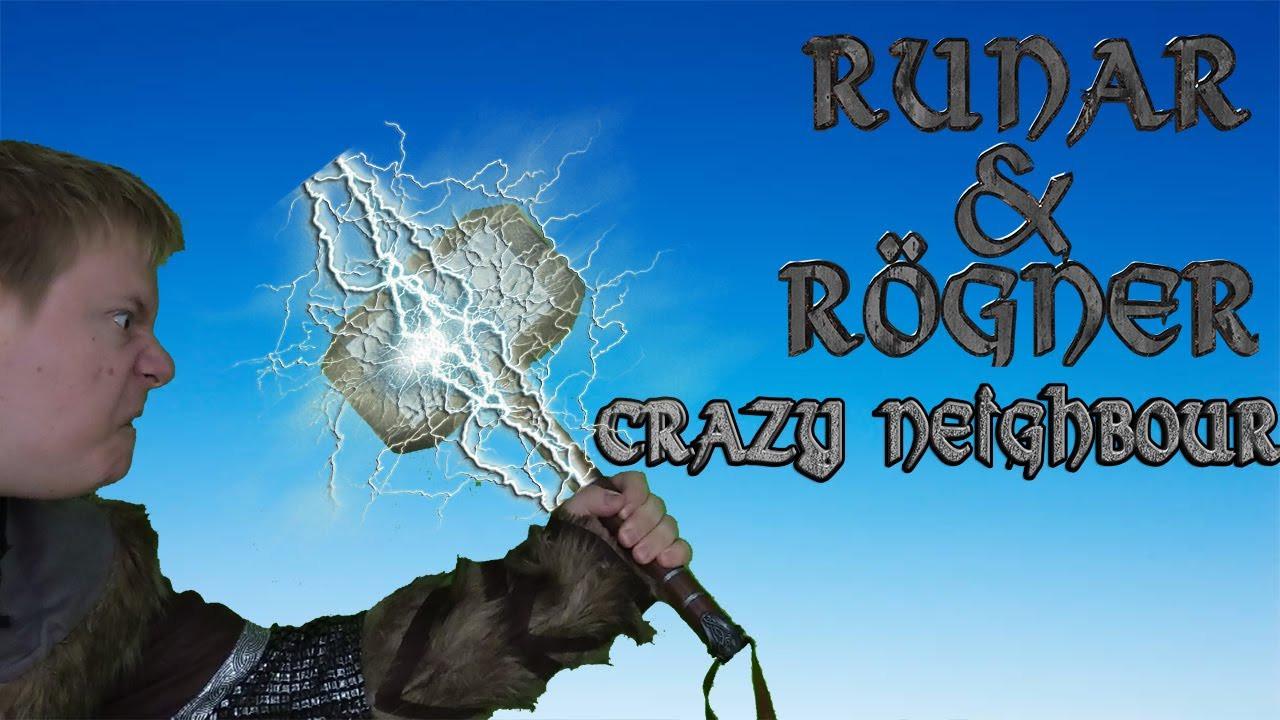 Runar & Rögner: Crazy Neighbour backdrop