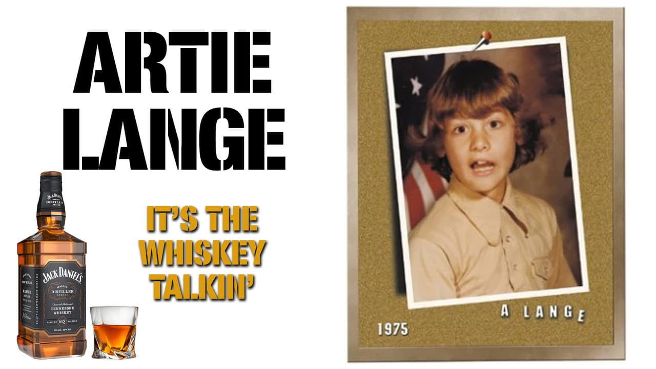 Artie Lange: It's the Whiskey Talkin' backdrop
