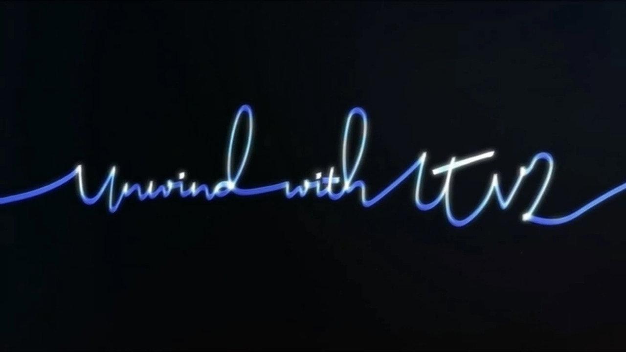 Unwind with ITV2 backdrop