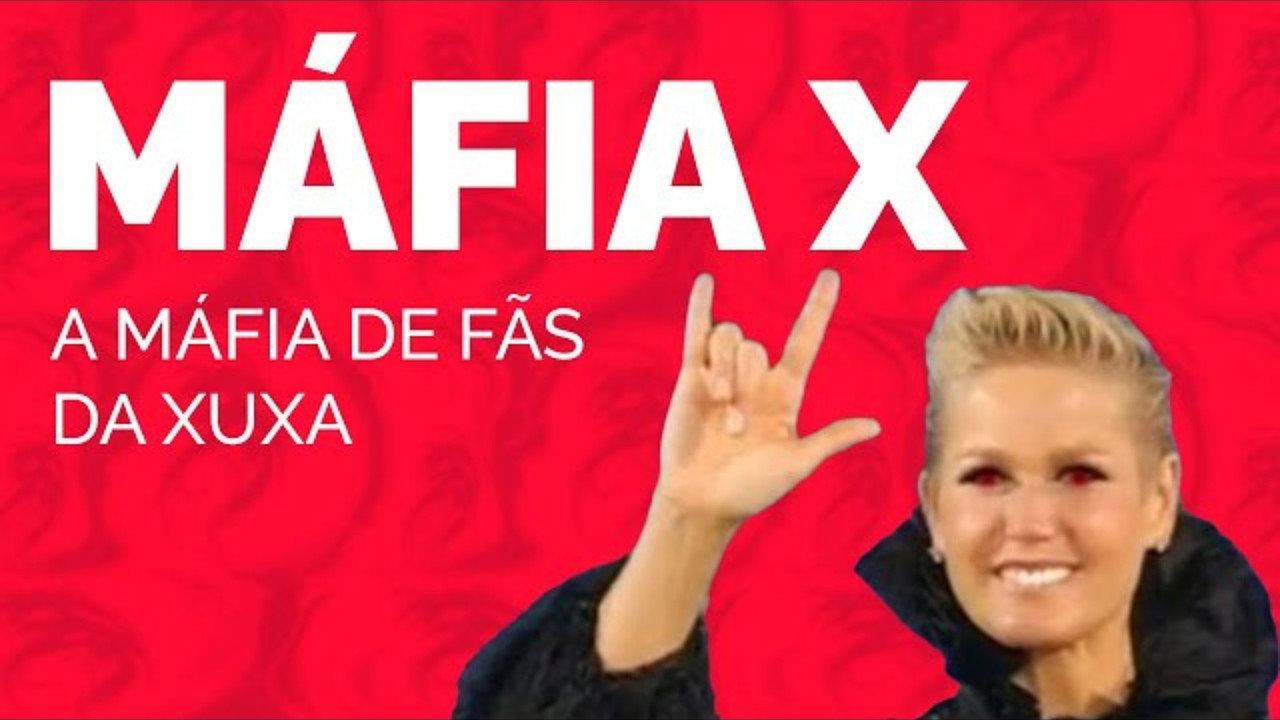 MÁFIA X | A MÁFIA DE FÃS DA XUXA backdrop