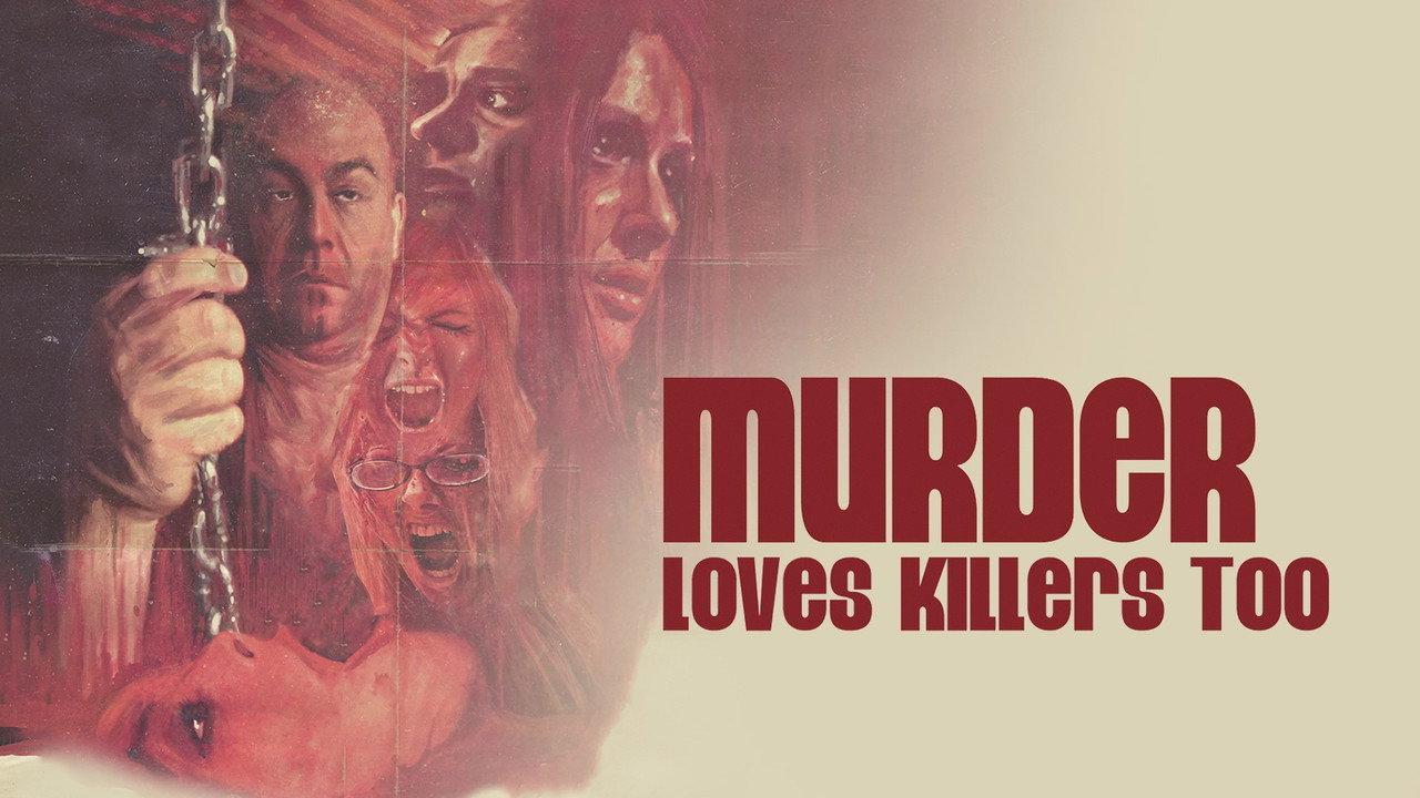 Murder Loves Killers Too backdrop