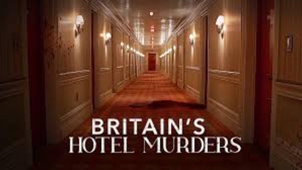 Britain's Hotel Murders backdrop