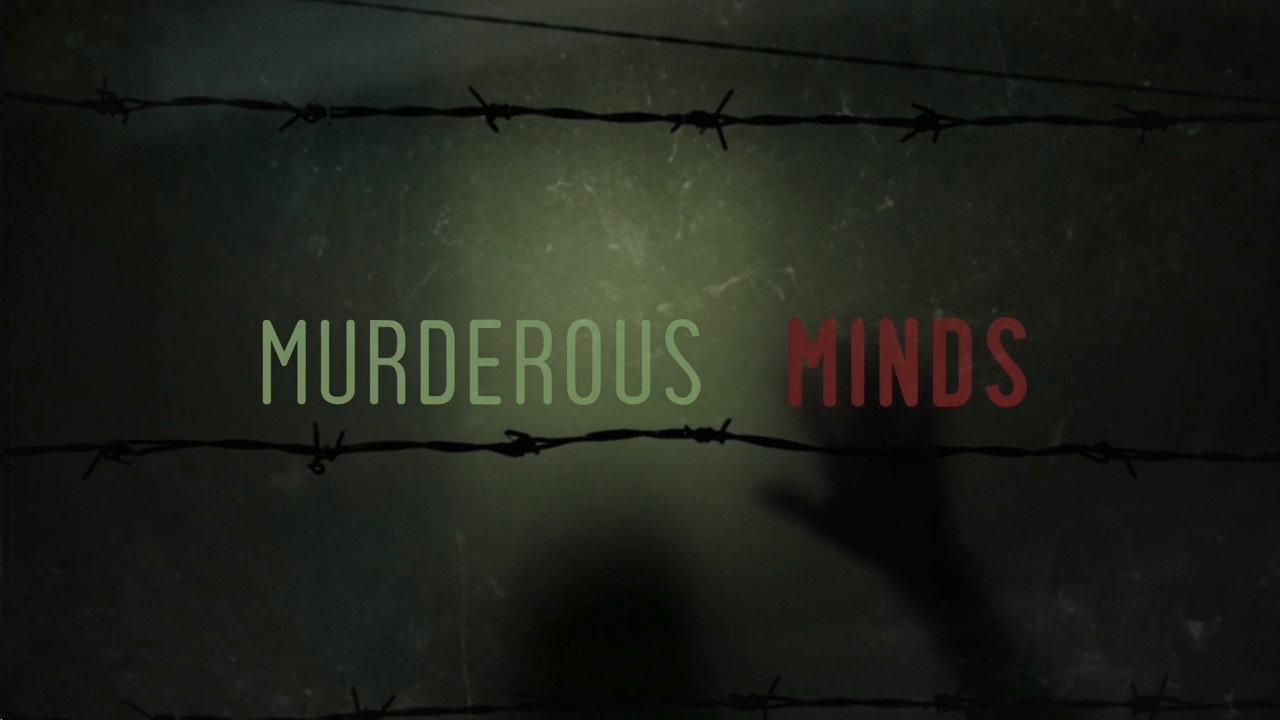 Murderous Minds: Inside Serial Killers backdrop