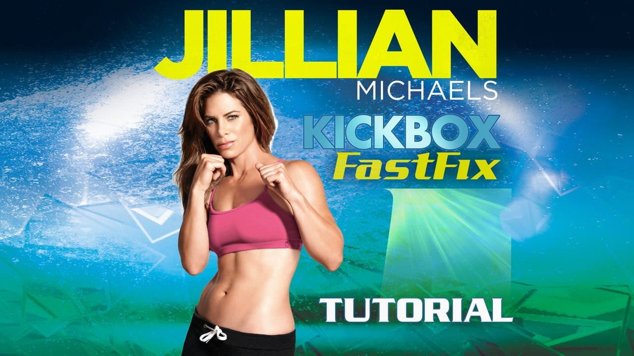 Jillian Michaels Kickbox FastFix - Tutorial backdrop